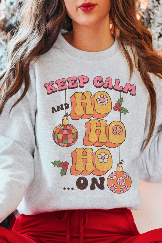 KEEP CALM AND HO HO HO ON Graphic Crewneck